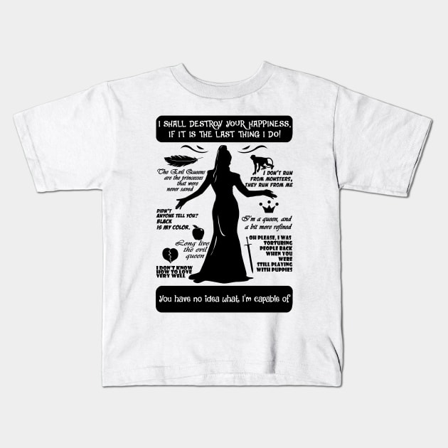 Evil Queen Quotes Tee. OUAT. Kids T-Shirt by KsuAnn